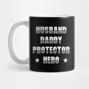 Husband Daddy Protector Hero Fathers Day Funny Gift Mug